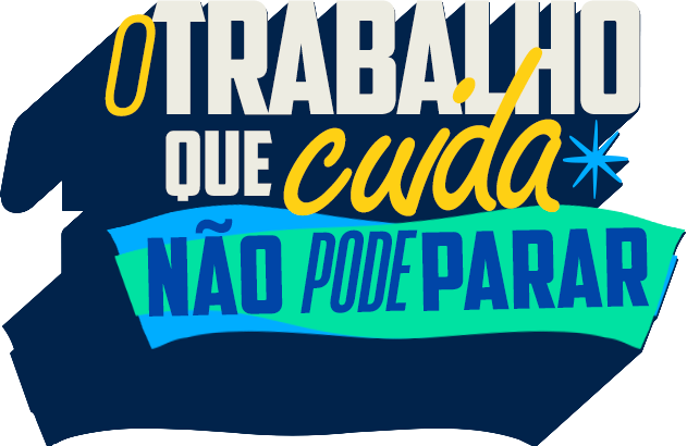 O trabalho que cuida não pode parar